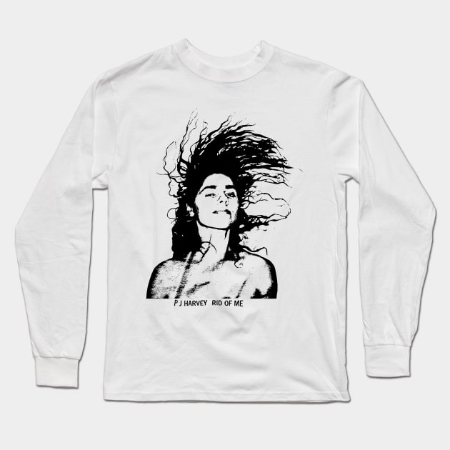 Rid Of Me ( PJ HARVEY VINTAGE ) Long Sleeve T-Shirt by ST-12